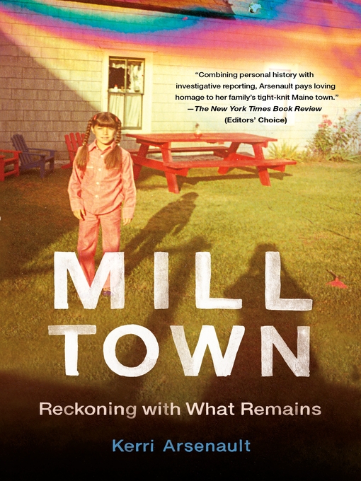 Title details for Mill Town by Kerri Arsenault - Wait list